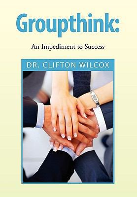 Groupthink 1450060994 Book Cover