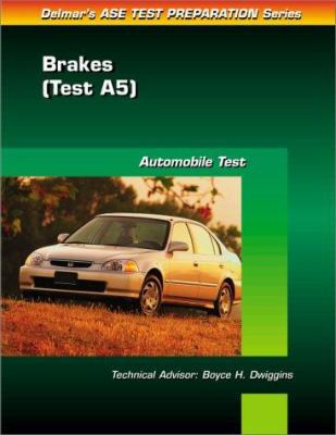 ASE Test Prep Series -- (A5): Automotive Brakes 0766805530 Book Cover