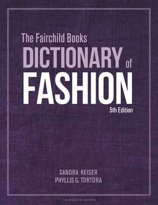 The Fairchild Books Dictionary of Fashion: Bund... 1501365347 Book Cover