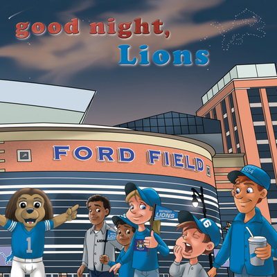 Good Night, Lions 1607308339 Book Cover