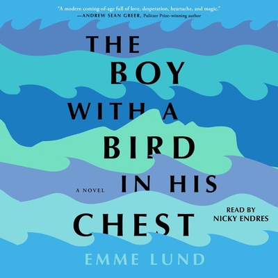 The Boy with a Bird in His Chest 1797136720 Book Cover