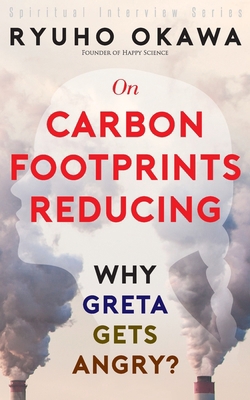 On Carbon footprints reducing: Why Greta Gets A... 1943869596 Book Cover