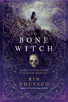 The Bone Witch 1492652784 Book Cover