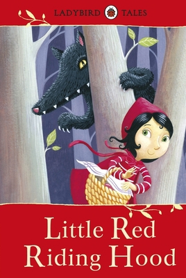 Ladybird Tales: Little Red Riding Hood 1409311120 Book Cover