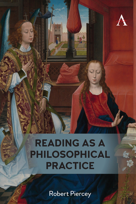 Reading as a Philosophical Practice 1839985437 Book Cover