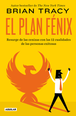 El Plan Fénix / The Phoenix Transformation: 12 ... [Spanish] 1644738325 Book Cover