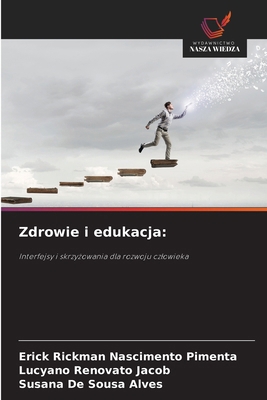 Zdrowie i edukacja [Polish] 6209174388 Book Cover