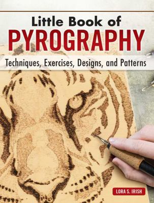 Little Book of Pyrography: Techniques, Exercise... 1565239695 Book Cover