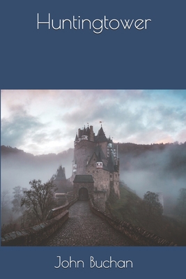 Huntingtower 1689342188 Book Cover