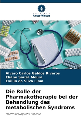 Die Rolle der Pharmakotherapie bei der Behandlu... [German] 6208103207 Book Cover