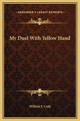 My Duel With Yellow Hand 1169184243 Book Cover
