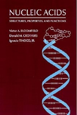 Nucleic Acids: Structures, Properties and Funct... 0935702490 Book Cover