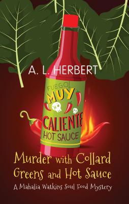 Murder with Collard Greens and Hot Sauce [Large Print] 1432863495 Book Cover