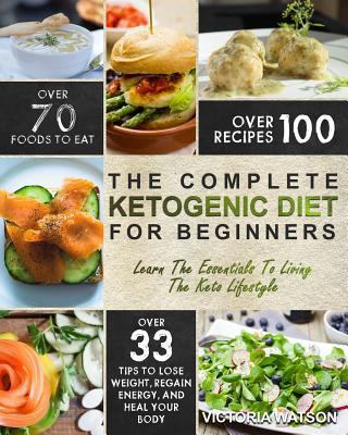 Ketogenic Diet: The Complete Ketogenic Diet Coo... 1548298123 Book Cover