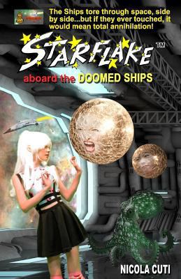 Starflake aboard the Doomed Ships 1974285669 Book Cover