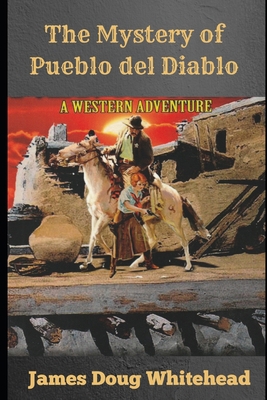 Mystery of Pueblo del Diablo 1096240254 Book Cover