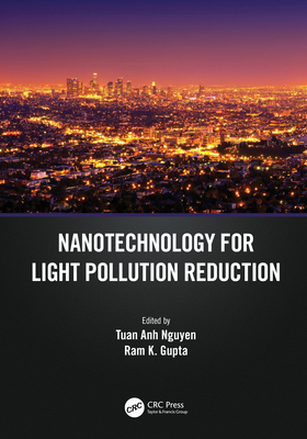 Nanotechnology for Light Pollution Reduction 103202772X Book Cover