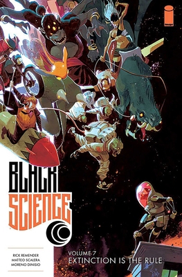 Black Science Volume 7: Extinction Is the Rule 1534304932 Book Cover