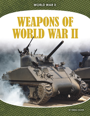 Weapons of World War II 1098293673 Book Cover