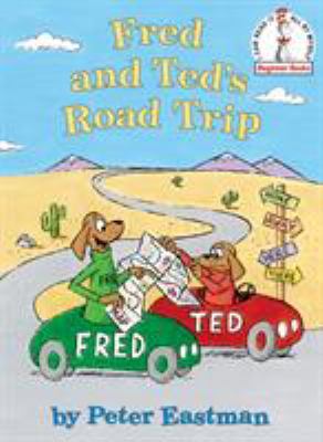 Fred and Ted's Road Trip B00A2M0UDS Book Cover