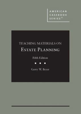 Teaching Materials on Estate Planning (American... 1684676827 Book Cover