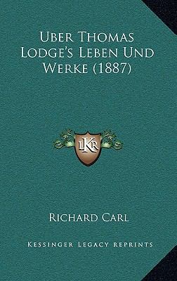 Uber Thomas Lodge's Leben Und Werke (1887) [German] 1168797756 Book Cover