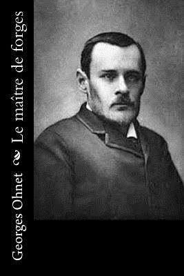 Le maître de forges [French] 153045493X Book Cover