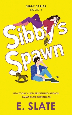 Sibby's Spawn 1955098506 Book Cover