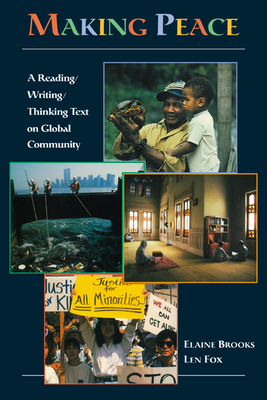 Making Peace: A Reading/Writing/Thinking Text o... 0521657806 Book Cover