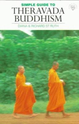 The Simple Guide to Theravada Buddhism (World R... 1860340334 Book Cover
