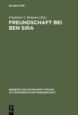 Freundschaft bei Ben Sira [German] 3110152614 Book Cover