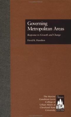 Governing Metropolitan Areas: Response to Growt... 0815325533 Book Cover