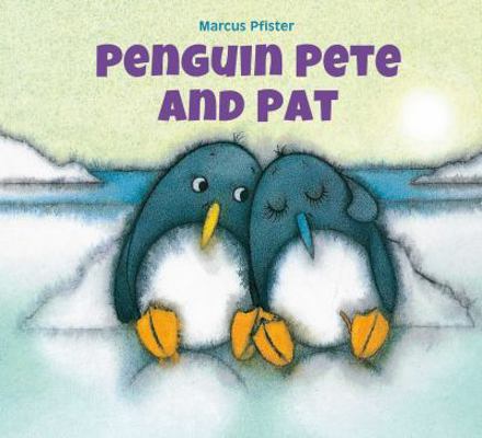 Penguin Pete and Pat 0735841551 Book Cover