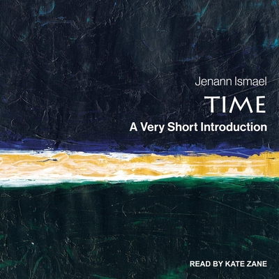 Time: A Very Short Introduction B0B623TJXR Book Cover
