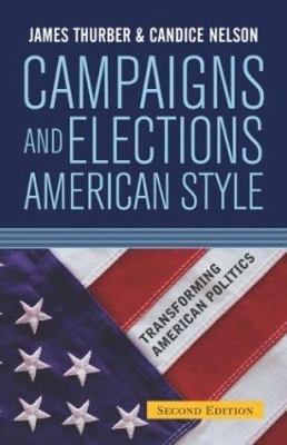 Campaigns and Elections American Style 0813341817 Book Cover