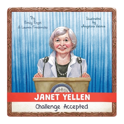 Janet Yellen: Challenge Accepted 166291508X Book Cover