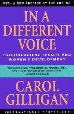 In a Different Voice: Psychological Theory and ... 0674445449 Book Cover