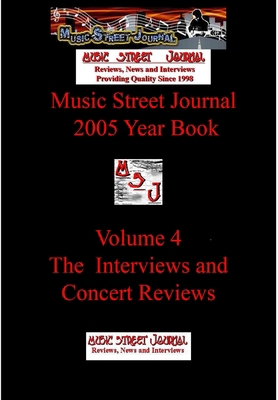 Music Street Journal: 2005 Year Book: Volume 4 ... 1365808092 Book Cover