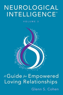 Neurological Intelligence: Volume 3: A Guide fo... B0DFCXQHY6 Book Cover