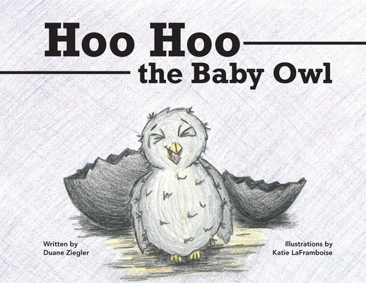 Hoo Hoo the Baby Owl 1737756404 Book Cover