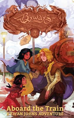 Aboard the Train: A Ewan Johns Adventure 1631230085 Book Cover