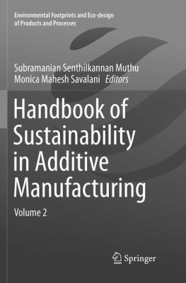 Handbook of Sustainability in Additive Manufact... 9811092079 Book Cover