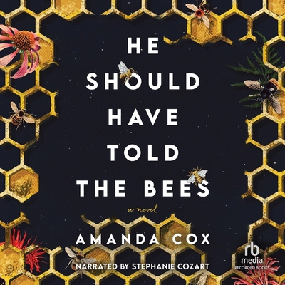 He Should Have Told the Bees B0CWKM1R71 Book Cover