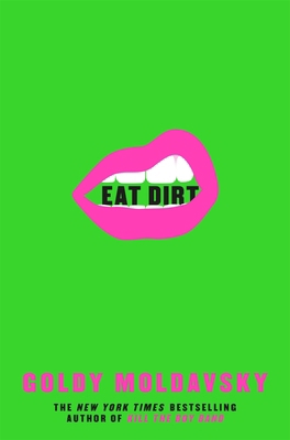 Eat Dirt 1509809333 Book Cover