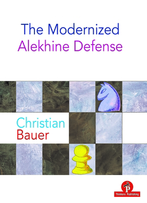 The Modernized Alekhine Defense 9464201185 Book Cover