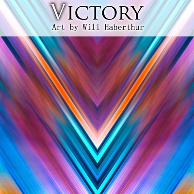 Victory: Art by Will Haberthur B092PG42HM Book Cover