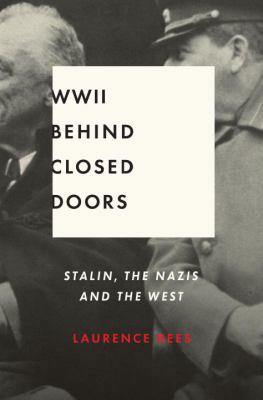 World War II Behind Closed Doors: Stalin, the N... B005M50F26 Book Cover