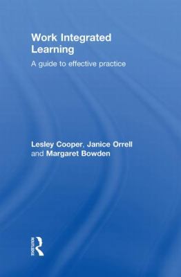 Work Integrated Learning: A Guide to Effective ... 0415556767 Book Cover