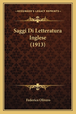 Saggi Di Letteratura Inglese (1913) [Italian] 116768964X Book Cover