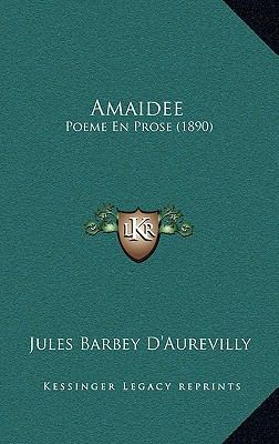 Amaidee: Poeme En Prose (1890) [French] 1169001548 Book Cover